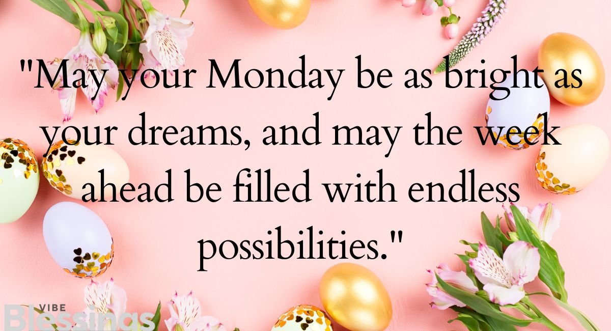 A good morning Monday message 