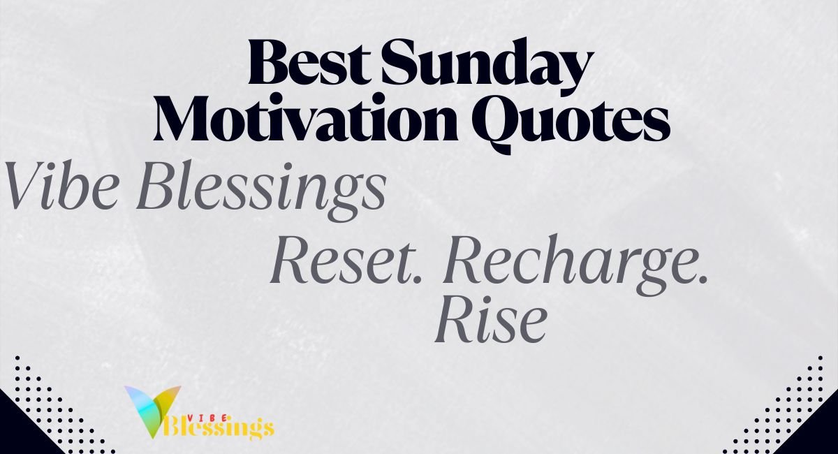 Best Sunday Motivation Quotes 