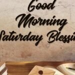 Good Morning Saturday Blessing and Prayer