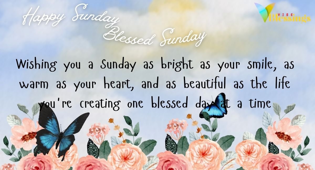Happy Sunday Blessings to Spread Joy and Positivity