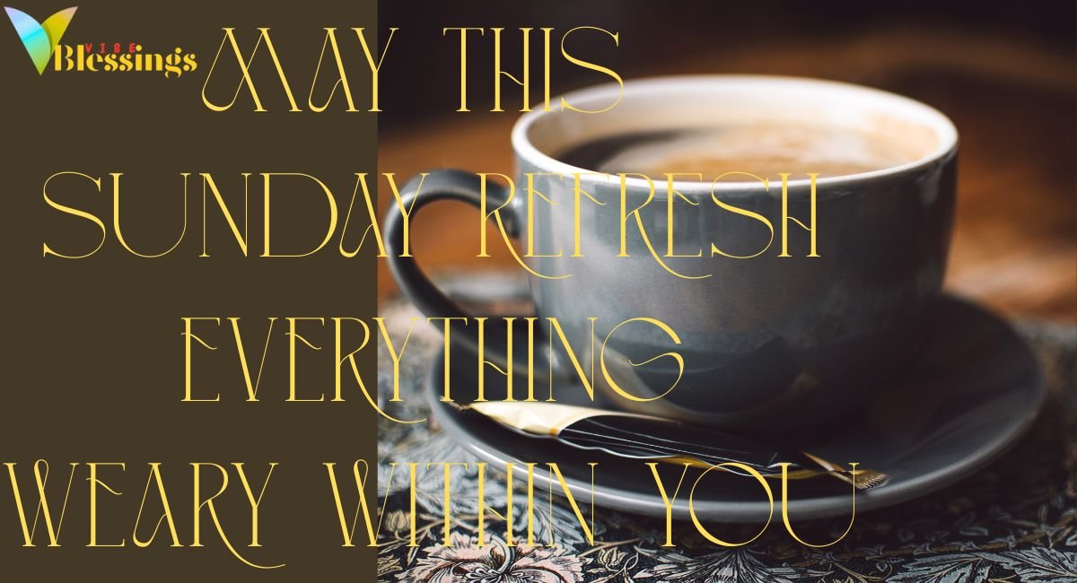 Heartfelt Good Morning Sunday Blessings for Family