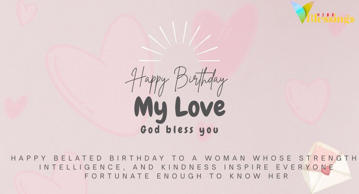 Belated Birthday Wishes