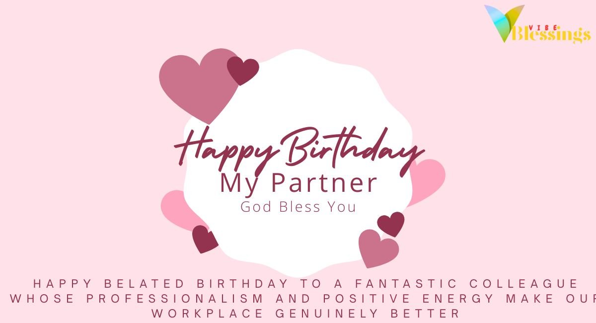 Heartfelt Belated Birthday Wishes 