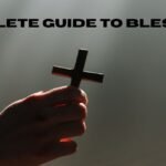 Complete Guide to Blessings