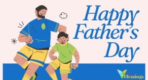 Happy Father's Day Blessings and Prayers