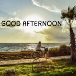 Good Afternoon Blessings