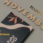 Happy November! 150+ Blessings, Wishes & Inspiring Quotes to Share