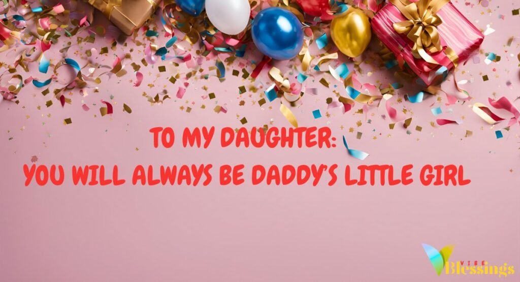 Short & Sweet Birthday Wishes for Daughter